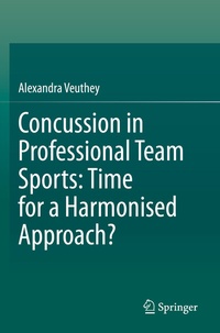 Abbildung von: Concussion in Professional Team Sports: Time for a Harmonised Approach? - Springer