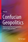 Cover: Confucian Geopolitics - Springer