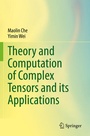 Cover: Theory and Computation of Complex Tensors and its Applications - Springer