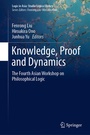 Cover: Knowledge, Proof and Dynamics - Springer
