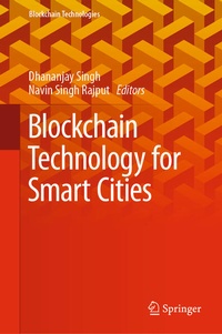 Enlarge image Cover: Blockchain Technology for Smart Cities - Springer