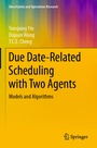 Cover: Due Date-Related Scheduling with Two Agents - Springer