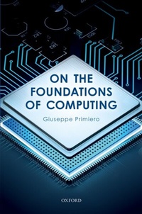 Enlarge image Cover: On the Foundations of Computing - OUP eBook