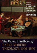 Cover: The Oxford Handbook of Early Modern Theology, 1600-1800 - Oxford University Press Inc