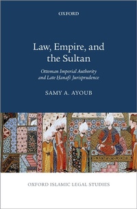 Abbildung von: Law, Empire, and the Sultan - OUP eBook