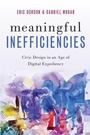 Cover: Meaningful Inefficiencies - Oxford University Press Inc