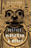 Cover: Justice, Migration, and Mercy - OUP eBook