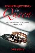 Cover: Overthrowing the Queen - Indiana University Press