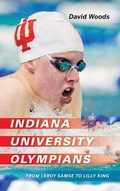 Cover: Indiana University Olympians - Indiana University Press