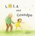 Cover: Lola and Grandpa - Little Pink Dog Books