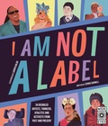 Cover: I Am Not a Label - Wide Eyed Editions