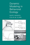 Cover: Dynamic Modeling in Behavioral Ecology - Princeton University Press