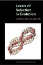 Cover: Levels of Selection in Evolution - Princeton University Press