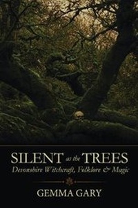 Enlarge image Cover: Silent as the Trees - Llewellyn Publications