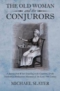 Cover: The Old Woman and the Conjurors - Llewellyn Publications
