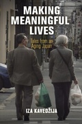Cover: Making Meaningful Lives - University of Pennsylvania Press