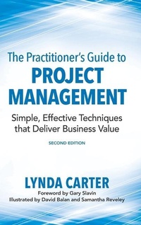 Enlarge image Cover: The Practitioner's Guide to Project Management - Competitive Edge Consulting Inc.