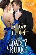 Cover: To Love a Thief - Darcy Burke