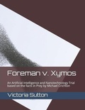 Cover: Foreman v. Xymos - Vargas Publishing