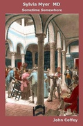 Cover: Sylvia Myer MD: London 1800 - John Coffey