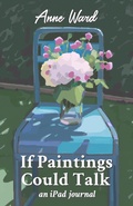 Cover: If Paintings Could Talk - Anne Ward