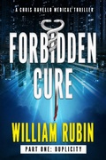 Cover: Forbidden Cure Part One: Duplicity - William Rubin