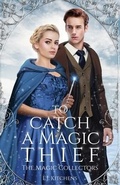 Cover: To Catch a Magic Thief - Brier Road Press
