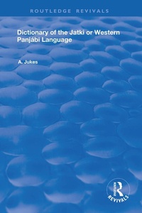 Abbildung von: Dictionary of the Jatki or Western Panjabi Language - Routledge