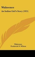 Cover: Waheenee - Kessinger Publishing
