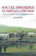 Cover: Social Disorder in Britain 1750-1850 - Bloomsbury Academic