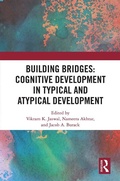 Cover: Building Bridges: Cognitive Development in Typical and Atypical Development - Routledge