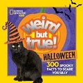 Cover: Weird But True! Halloween - National Geographic Kids