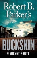 Cover: Robert B. Parker's Buckskin - Large Print Press