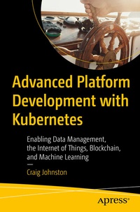 Abbildung von: Advanced Platform Development with Kubernetes - Apress