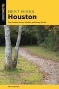 Cover: Best Hikes Houston - Falcon Guides
