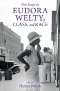 Cover: New Essays on Eudora Welty, Class, and Race - Princeton University Press