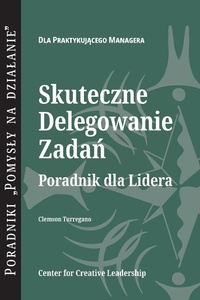Abbildung von: Delegating Effectively - Center for Creative Leadership