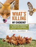 Cover: What's Killing My Chickens? - Storey Publishing, LLC