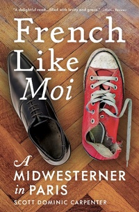 Abbildung von: French Like Moi - Travelers' Tales