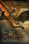 Cover: For the Heart of Dragons - Clean Teen Publishing, Inc.
