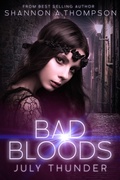Cover: Bad Bloods: July Thunder - Clean Teen Publishing, Inc.