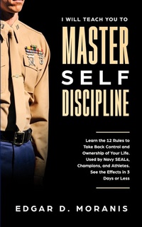 Abbildung von: I Will Teach You to Master Self-Discipline - Aprilis Publishing LLC