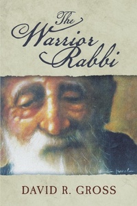 Enlarge image Cover: The Warrior Rabbi - Matchstick Literary