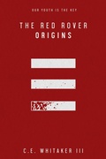 Cover: The Red Rover: Origins (The Rover Series Universe, #1) - Darn Pretty Books