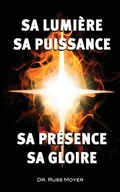 Cover: Sa lumiere, sa puissance, sa presence, sa gloire - McDougal & Associates