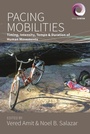 Cover: Pacing Mobilities - Berghahn Books