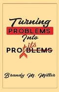 Cover: Turning Problems Into Profits - 40 Day Writer LLC