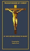 Cover: Transformed by Christ #1 - Thomas P. Johnson