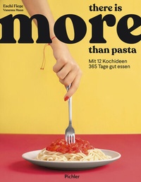 Enlarge image Cover: there is more than pasta - Pichler Kochbuch