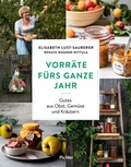 Cover: Vorr&auml;te f&uuml;rs ganze Jahr - Pichler Kochbuch